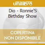 Dio - Ronnie'S Birthday Show cd