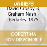 David Crosby & Graham Nash - Berkeley 1975 cd