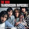 Who (The) - Transmission Impossible (3 Cd) cd