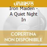Iron Maiden - A Quiet Night In cd musicale