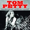 Tom Petty - The Broadcast Archives (4 Cd) cd