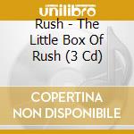Rush - The Little Box Of Rush (3 Cd) cd