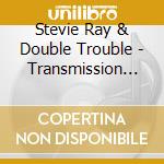 Stevie Ray & Double Trouble - Transmission Impossble (3Cd) cd musicale