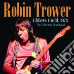 Robin Trower - Ebbets Field 1973 cd