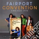 Fairport Convention - Chicago 1970 cd