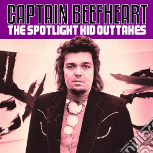 Captain Beefheart - The Spotlight Kid Outtakes cd musicale