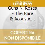Guns N' Roses - The Rare & Acoustic Collection (3 Cd) cd