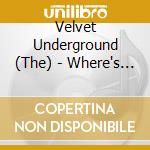 Velvet Underground (The) - Where's John?. Cleveland Broadcast 1968 cd