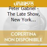 Peter Gabriel - The Late Show, New York Broadcast 1978 cd