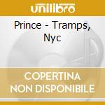 Prince - Tramps, Nyc cd musicale