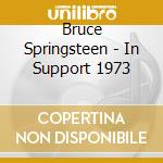 Bruce Springsteen - In Support 1973 cd
