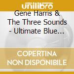 Gene Harris & The Three Sounds - Ultimate Blue Note Collection (4 Cd) cd