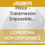 Prince - Transmission Impossible (3Cd) cd musicale