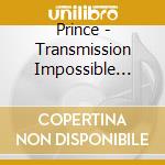 Prince - Transmission Impossible (3Cd) cd