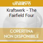 Kraftwerk - The Fairfield Four cd musicale