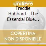 Freddie Hubbard - The Essential Blue Note Collection (4Cd) cd