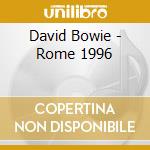 David Bowie - Rome 1996 cd
