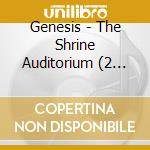 Genesis - The Shrine Auditorium  (2 Cd) cd