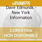 Dave Edmunds - New York Information cd