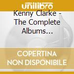Kenny Clarke - The Complete Albums Collection (4Cd) cd