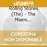 Rolling Stones (The) - The Miami Soundcheck cd