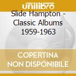 Slide Hampton - Classic Albums 1959-1963 cd