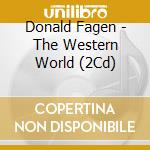 Donald Fagen - The Western World (2Cd) cd