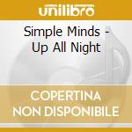 Simple Minds - Up All Night cd musicale