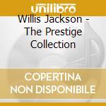 Willis Jackson - The Prestige Collection cd