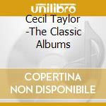 Cecil Taylor -The Classic Albums cd