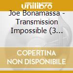 Joe Bonamassa - Transmission Impossible (3 Cd) cd