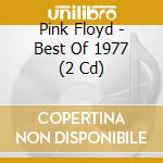 Pink Floyd - Best Of 1977 (2 Cd) cd
