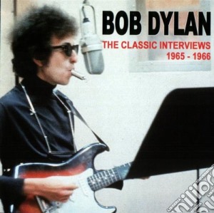 Bob Dylan - Classic Interview Vol.1 cd musicale di Bob Dylan