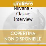 Nirvana - Classic Interview cd