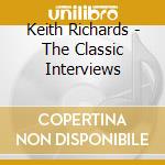 Keith Richards - The Classic Interviews cd