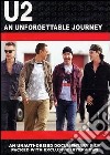 (Music Dvd) U2 - An Unforgettable Journey cd