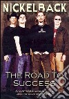 (Music Dvd) Nickelback - The Road To Success cd