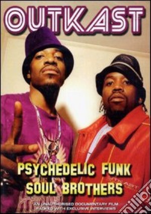 (Music Dvd) Outkast - Psychedelic Funk Soul Brother cd musicale