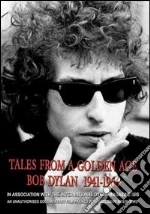 (Music Dvd) Bob Dylan - Tales From A Golden Age cd