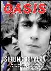 (Music Dvd) Oasis - Sibling Rivalry cd