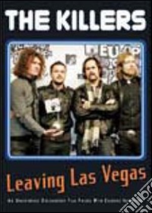 (Music Dvd) Killers (The) - Leaving Las Vegas cd musicale