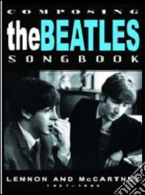 (Music Dvd) Beatles (The) - Composing Songbook 1957-65 cd musicale