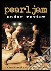 (Music Dvd) Pearl Jam - Under Review cd