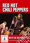 (Music Dvd) Red Hot Chili Peppers - With Or Without You (Dvd+Cd) cd