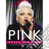 (Music Dvd) P!nk - Still On Fire (2 Dvd) cd