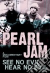 (Music Dvd) Pearl Jam - See No Evil Hear No Evil cd