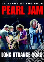 (Music Dvd) Pearl Jam - Long Strange Road - 25 Years At The Edge (2 Dvd)