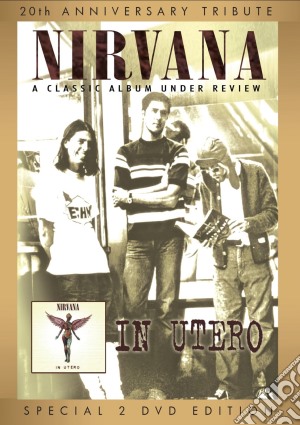 (Music Dvd) Nirvana - In Utero (SE) (2 Dvd) cd musicale