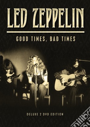 (Music Dvd) Led Zeppelin - Good Times, Bad Times (2 Dvd) cd musicale di Led Zeppelin