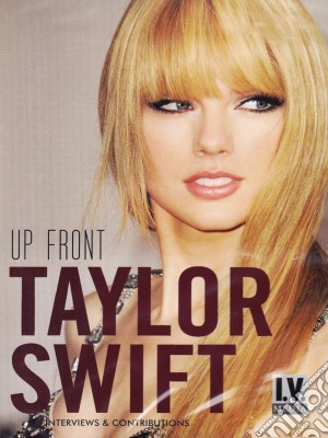 (Music Dvd) Taylor Swift - Up Front cd musicale